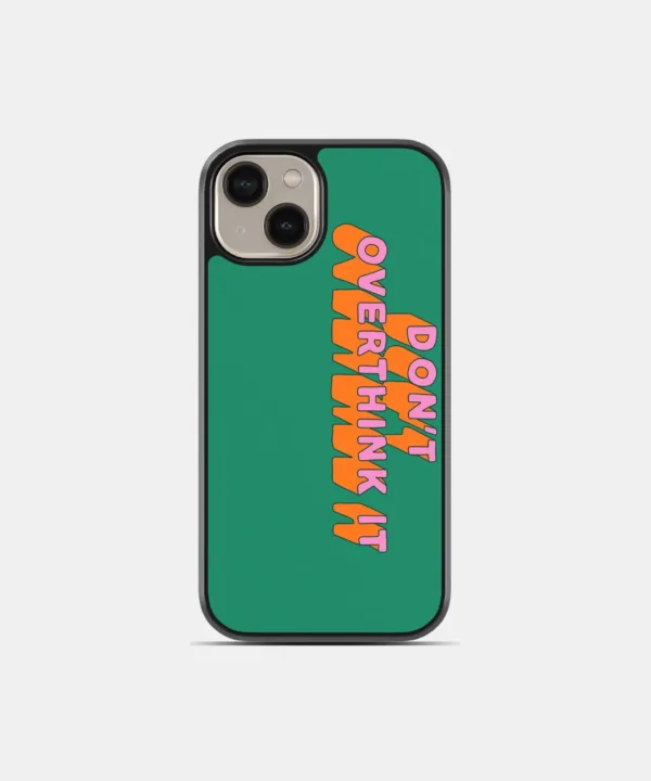 Don't Overthink Metal Case Cover for iPhone 14